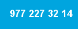 977 227 32 14